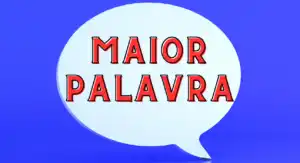 Qual é a Maior Palavra do Mundo Com 189.819 Letras?