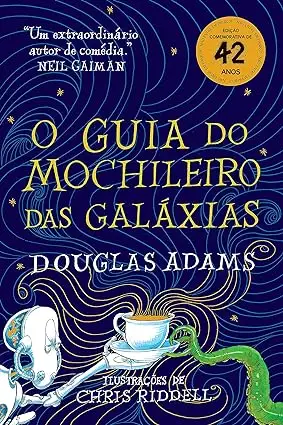 O Guia do Mochileiro das Galáxias