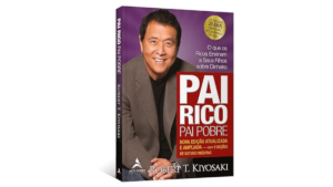 Livro Pai Rico Pai Pobre Resumo